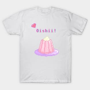 Kawaii Pixel Oishii Dream Dessert (jello) T-Shirt